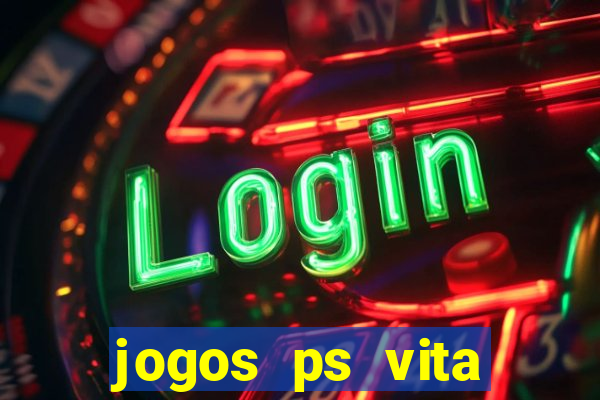 jogos ps vita download pkg